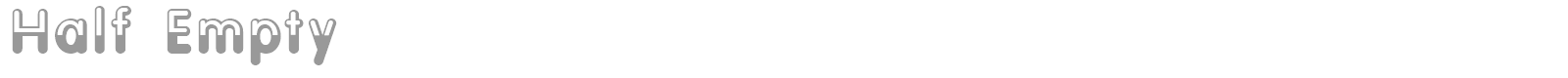 Half Empty font preview